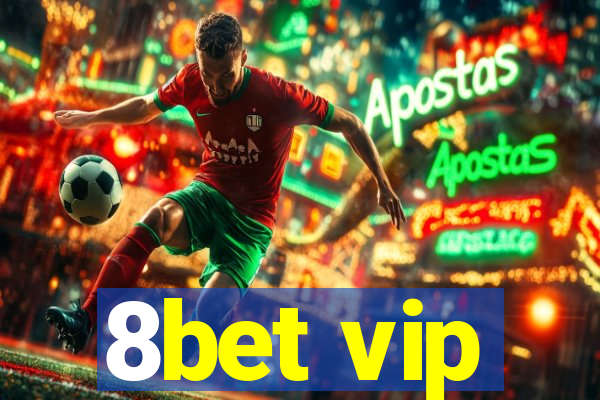 8bet vip